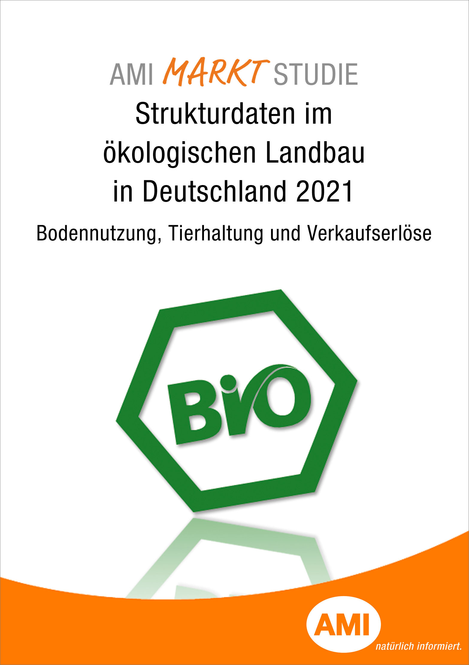 2021_Titel_Markt_Studie_Strukturdaten_im_oekologischen_Landbau_in_Deutschland.jpg